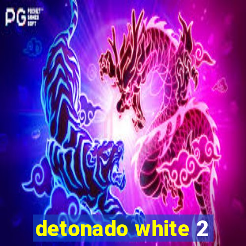 detonado white 2